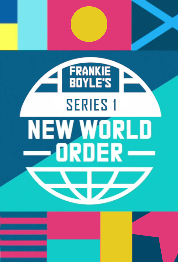 Frankie Boyle's New World Order - Season 1 [181461] (A1497836273) [[TV Shows]] --Plex--